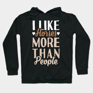 I Like Horses Hoodie